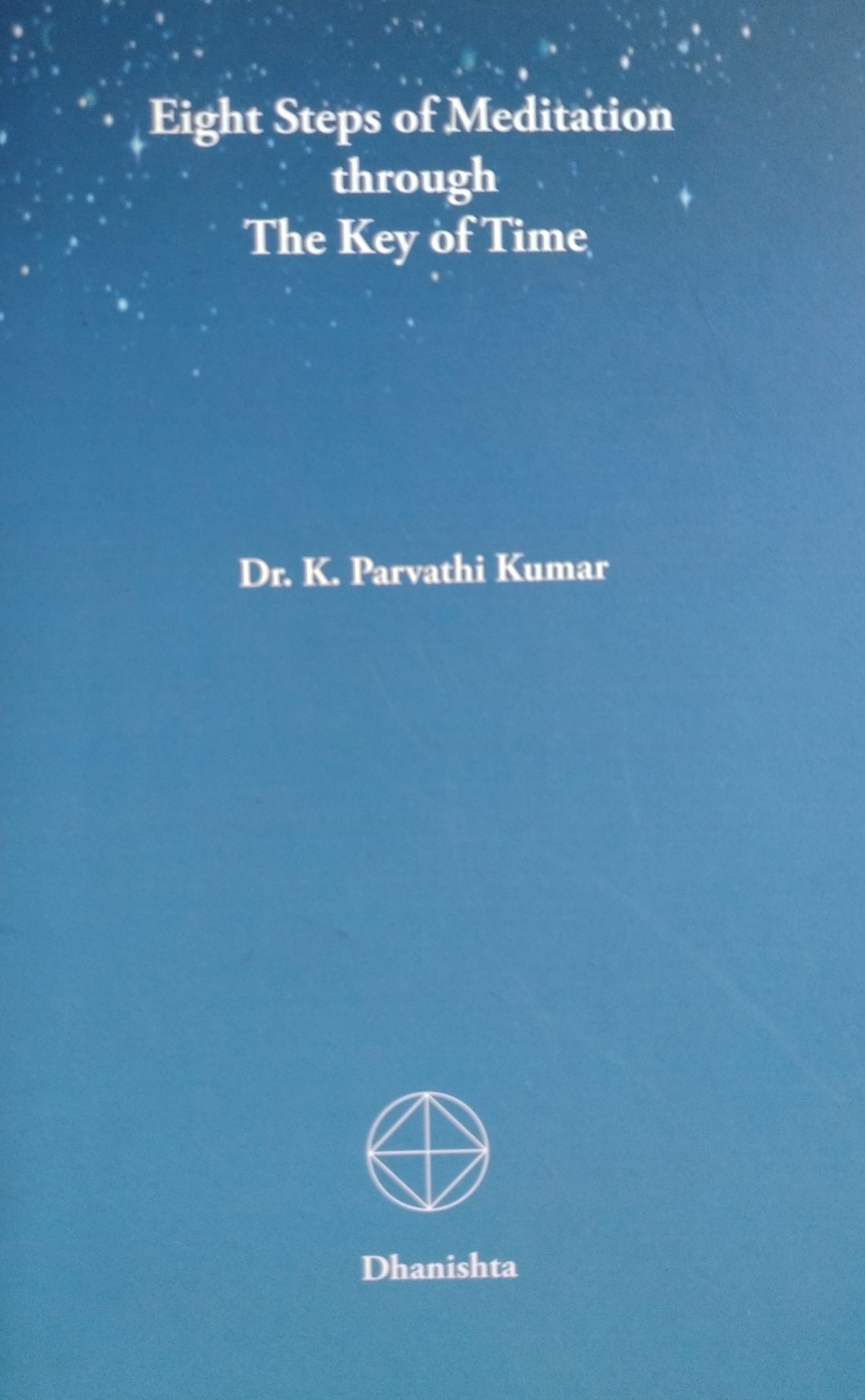 Eight Steps of Meditation through the key of Time