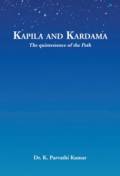 Kapila and Kardama - The Quintessence of the Path