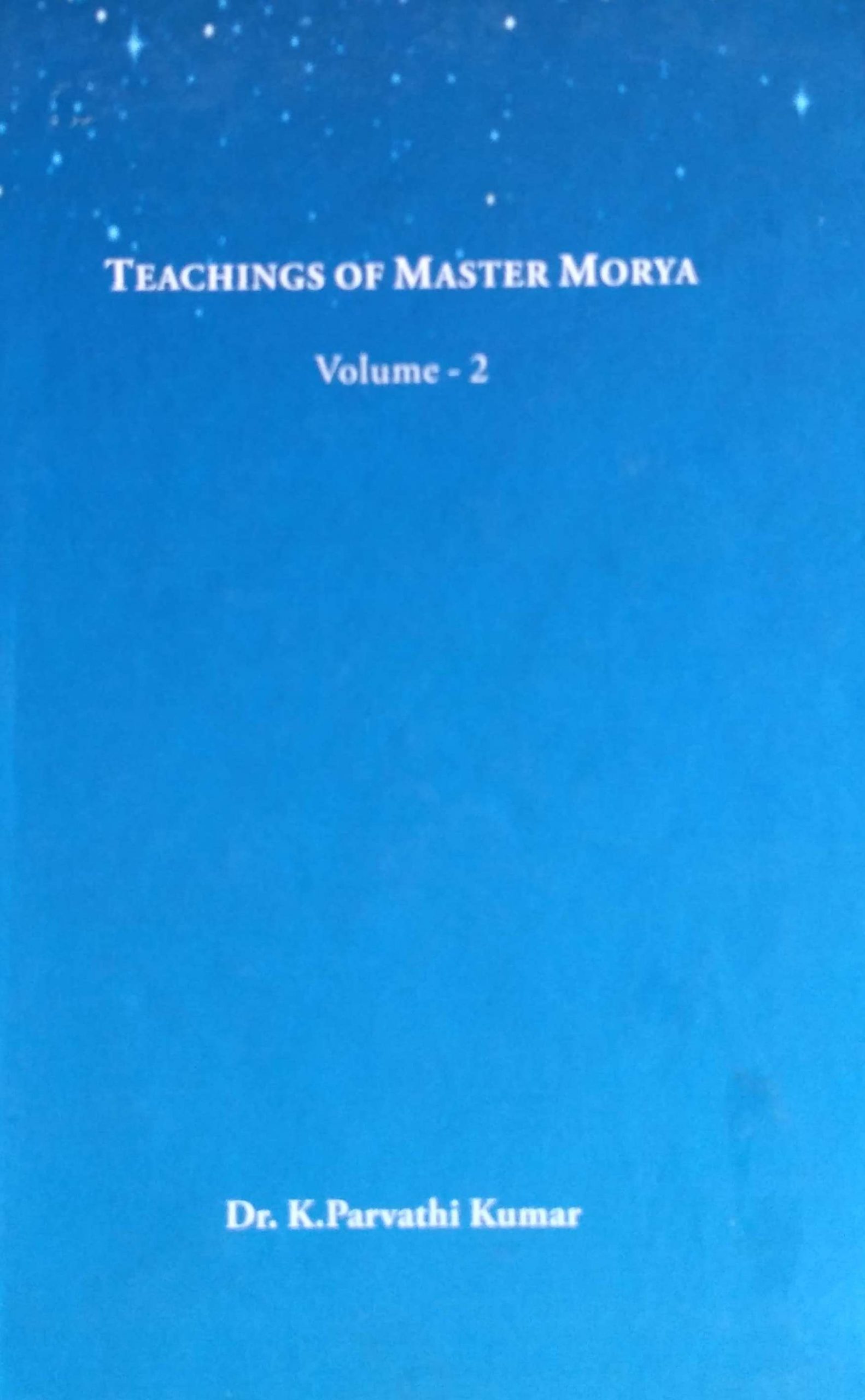 Teachings of Master Morya Vol II
