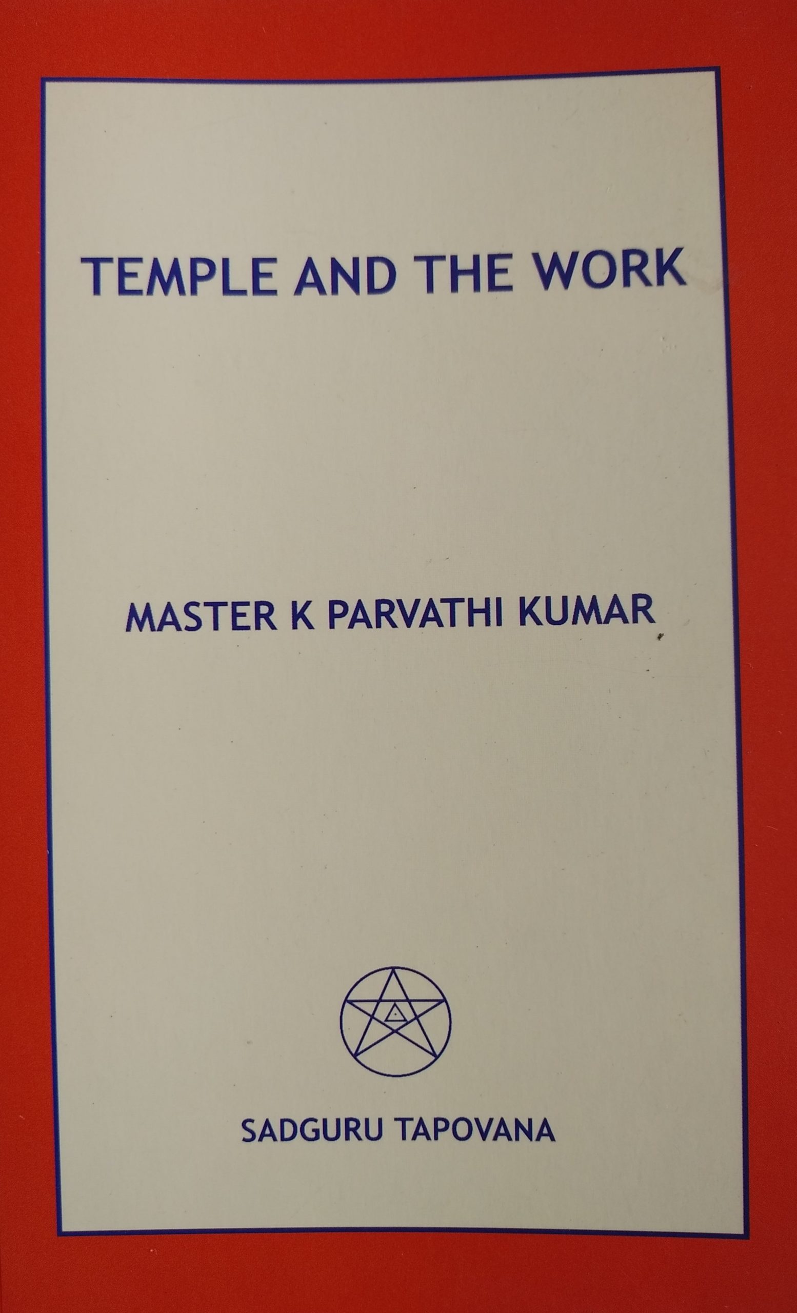 Temple and the Work