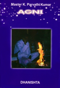 Agni - The Symbolism and the Ritual of Fire
