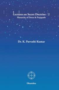 Lectures on Secret Doctrine - II