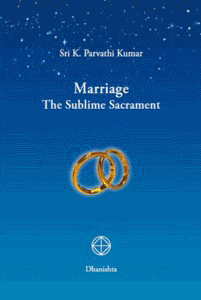Marriage - The Sublime Sacrament