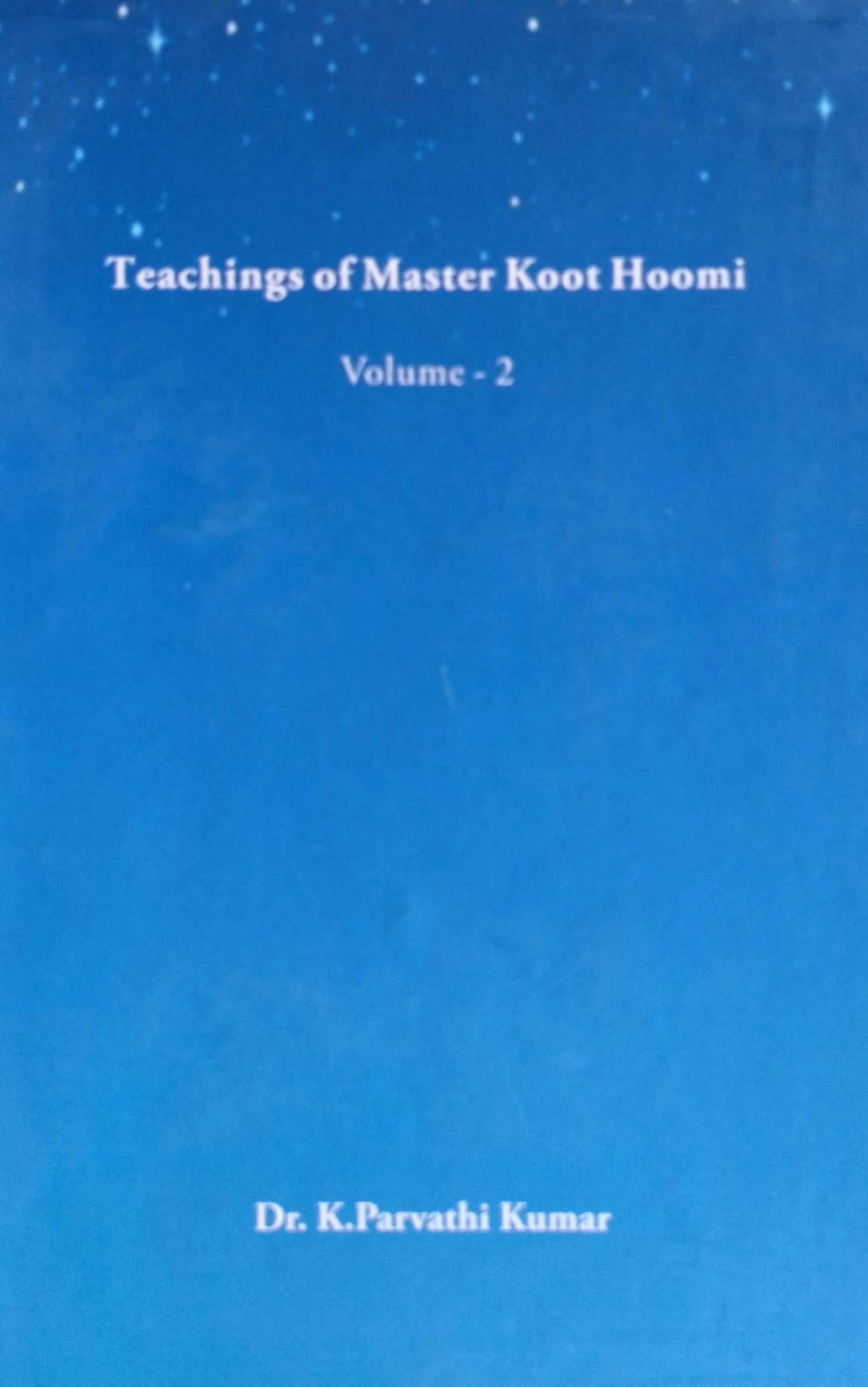 Teachings of Master Koot Hoomi Vol II